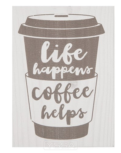 Life happens coffee helps