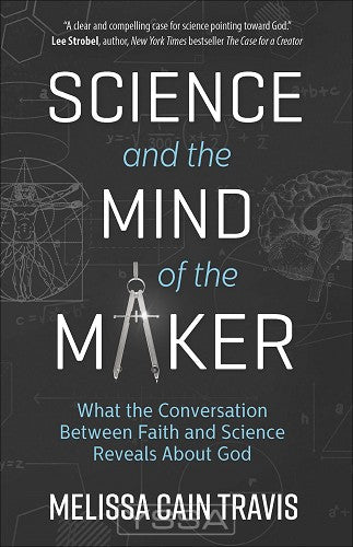 Science and the Mind of the Maker