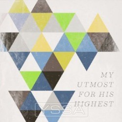 My utmost for his highest (CD)
