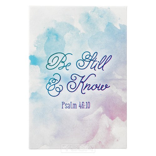 Be still and know