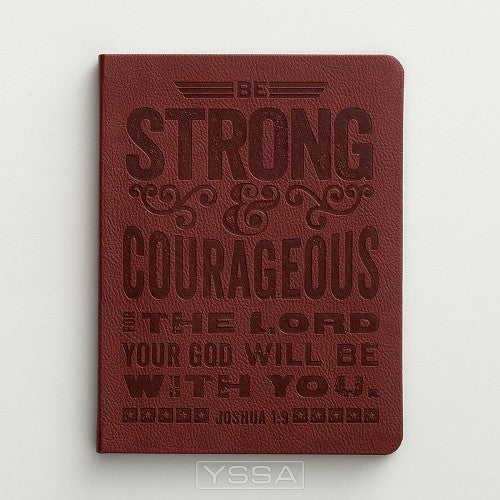 Strong and courageous