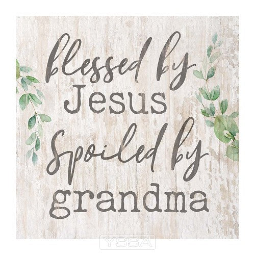 Blessed by Jesus, spoiled by grandma