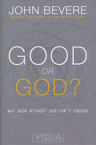 Good Or God?