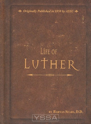 The Life Of Luther