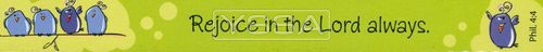 Rejoice in the Lord always