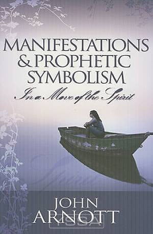 Manifestations and Prophetic Symbolism i