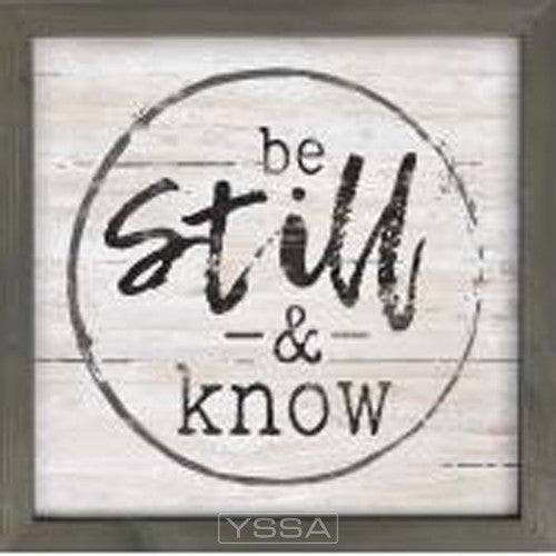 Be still and know