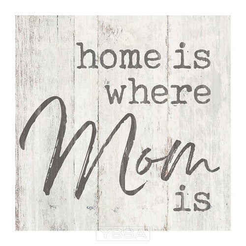 Home is where Mom is