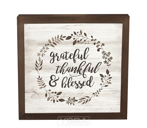 Grateful Thankful & Blessed