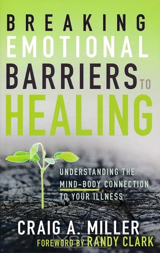 Breaking Emotional Barriers to Healing
