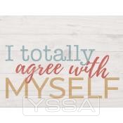 I totally agree with myself