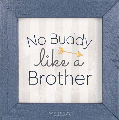 No buddy like a brother - Framed