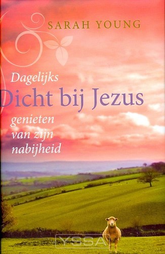 Dicht bij Jezus